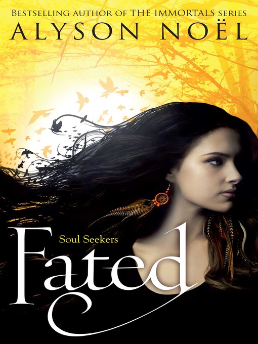 Title details for Fated by Alyson Noël - Available